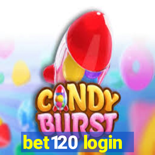 bet120 login